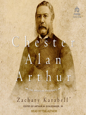 cover image of Chester Alan Arthur